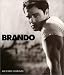Brando: A Life in Our Times