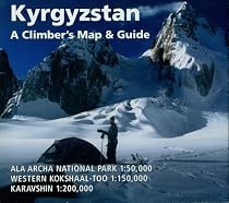 Kyrgyzstan: A Climber's Map & Guide