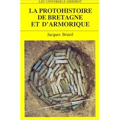 La protohistoire de Bretagne et d'Armorique