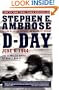 D-Day: June 6, 1944:  The Climactic Battle of World War II