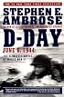 D Day: June 6, 1944: The Climactic Battle of World War II