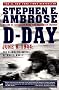 D Day: June 6, 1944: The Climactic Battle of World War II D Day: June 6, 1944: The Climactic Battle of World War II