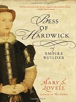 Bess of Hardwick: Empire Builder