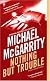 Nothing but Trouble: A Kevin Kerney Novel (Unabridged)