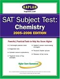 SAT Subject Tests: Chemistry 2005-2006 (Kaplan Sat Subject Test. Chemistry)