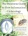 The Business Guide to Free Information Technology including Free/Libre Open Source So...