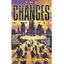 The Changes: A Trilogy