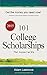 101 College Scholarships: That Anyone Can Win