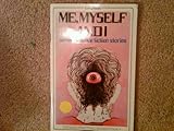 Me, myself and I : seven science fiction stories