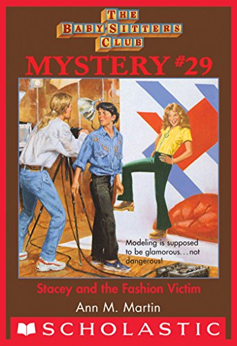 Baby-Sitters Club Mysteries #29: Stacey and the Fashion Victim (The Baby-Sitters Club Mysteries)
