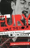 51TScHb1Q3L. SL160  Let Fury Have the Hour: The Punk Rock Politics of Joe Strummer