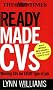 Readymade CVs: Winning CVs for Every Type of Job