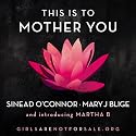 This Is to Mother You