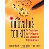 The Innovator's Toolkit: 50+ Techniques for Predictable and Sustainable Organic Growth ~ Neil DeCarlo