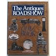 Antiques Roadshow Quiz Book by Judith H. Miller and Martin Miller