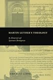 Buy : Martin Luthers Theology: Its Historical and Systematic Development