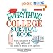 The Everything College Survival Book: From Social Life To Study Skills--all You Need To Fit Right In (Everything: School and Careers)