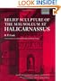 Relief Sculpture of the Mausoleum at Halicarnassus (Oxford Monographs on Classical Archaeology)