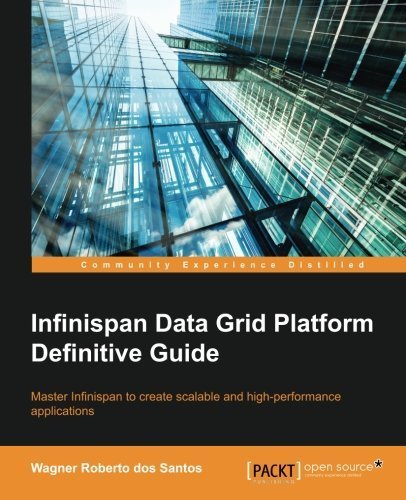 Infinispan Data Grid Platform Definitive Guide by Santos, Wagner Roberto dos (2015) Paperback