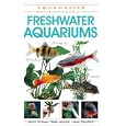 Freshwater Aquariums (Aquamaster) by Stuart Thraves, Peter Hiscock, and Gina Sandford
