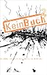 KeinBuch2: Weitere 86 Dinge, die du schon immer mit einem Buch tun wolltest, aber nie durftest