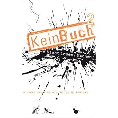 KeinBuch2: Weitere 86 Dinge, die du schon immer mit einem Buch tun wolltest, aber nie durftest