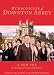 The Chronicles of Downton Abbey