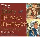 Click here to buy  The Story of Thomas Jefferson (Story Of...)  by Patricia A. Pingry and Meredith Johnson.