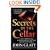 Secrets in the Cellar