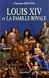 Louis XIV et la famille royale