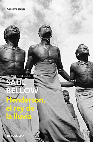 Henderson, el rey de la lluvia (Spanish Edition)
