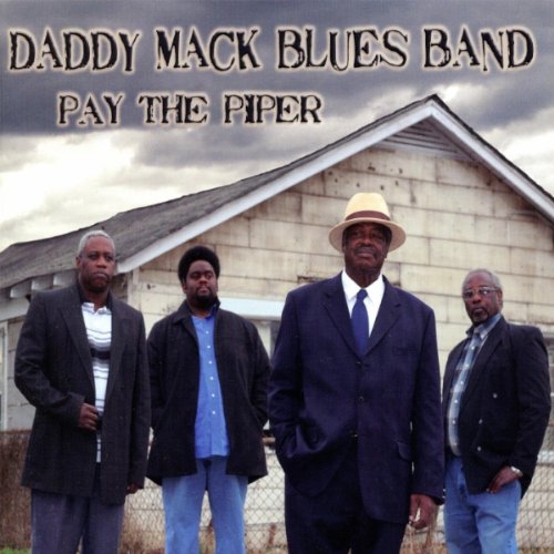 Daddy Mack Blues Band--Pay the Piper-2012-OMA Download
