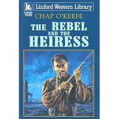 The Rebel and the Heiress (Linford Western)