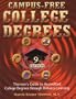 Campus Free College Degrees: Thorsons Guide to Accredited College Degrees Through Distance Learning