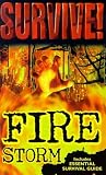 Survive! 3: Fire Storm