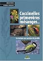 Coccinelles, primev&egrave;res, m&eacute;sanges... : La nature au service du jardin