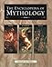 The Encyclopedia of Mythology