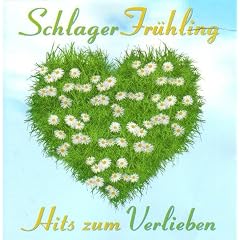 Schlager Fr�hling - Hits zum Verlieben