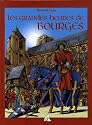 Les grandes heures de Bourges
