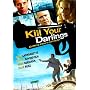 Kill Your Darlings