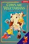 Cows Are Vegetarians
