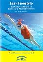 Easy Freestyle: 21st Century Techniques for Beginners to Advanced Swimmers [DVD] [2008] [US Import]