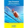 Easy Freestyle: 21st Century Techniques for Beginners to Advanced Swimmers [DVD] [2008] [US Import]