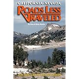 california nevada roads less traveled a discovery guide to places less crowded