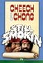 Cheech and Chong's Still Smokin'