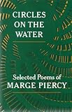 CIRCLES ON THE WATER: SELECTED POEMS (A BORZOI BOOK)