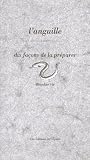 Revue Les éditions de l' Epure  / L'anguille : Dix façons de la préparer