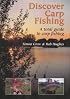 Discover Carp Fishing: A Total Guide to Carp Fishing