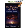 Meaning of Christ: A Mahayana Theology (Faith Meets Faith)