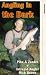 Angling In The Dark - The Compleat Angler - Vol. 2 : No. 1